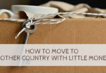 How to move to Another Country with little money? How to move to Another Country with little money?