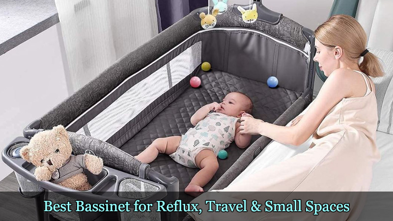 10 Best Bassinet for Reflux, Travel & Small Spaces