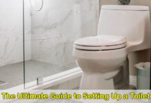 The Ultimate Guide to Setting Up a Toilet The Ultimate Guide to Setting Up a Toilet