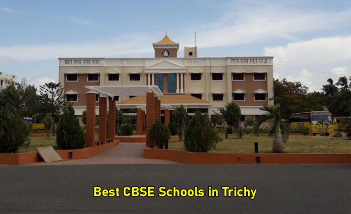 Best CBSE Schools in Trichy